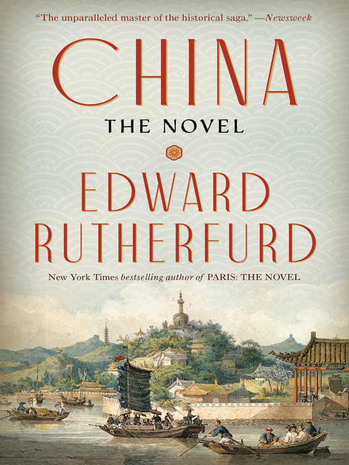 Title details for China by Edward Rutherfurd - Available